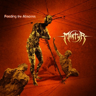 Martyr - Feeding The Abscess - front.jpg