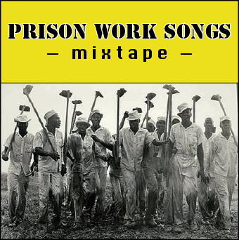 prison work songs cover.jpg