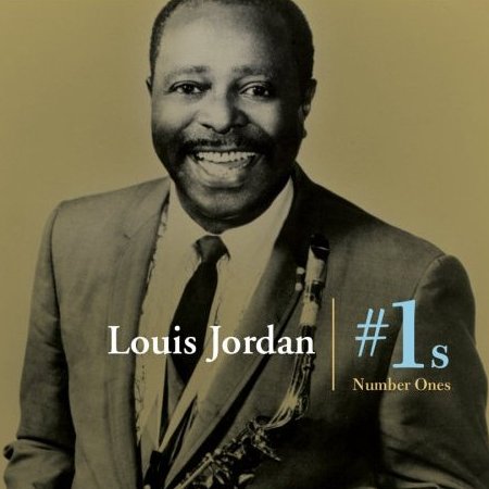 albumcoverLouisJordan-NumberOnes.jpg