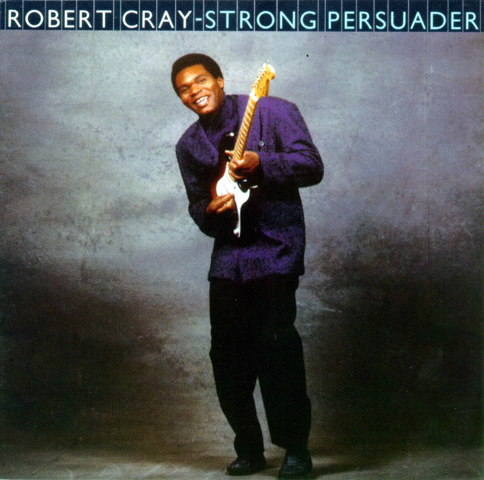 RobertCray-StrongPersuader-front.jpg