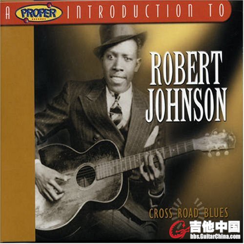 album-a-proper-introduction-to-robert-johnson-cross-road-blues.jpg