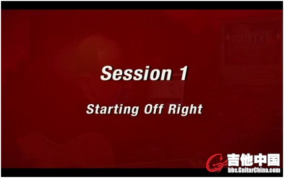 [吉他入门至精通].Session.1.[Starting.Off.Right]01.jpg