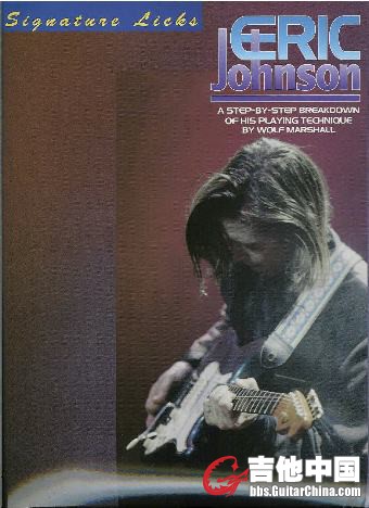 蓝调大师 Eric Johnson Signature Licks 教材.jpg